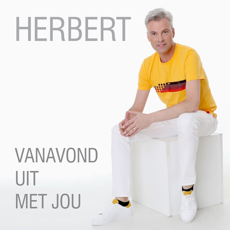 Herbert kiest nieuwe single 'Vanavond uit met jou' - Hoes Herbert Vanavond Uit Me Jou
