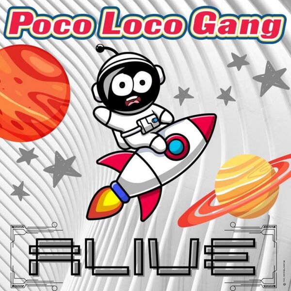 Poco Loco Gang Alive